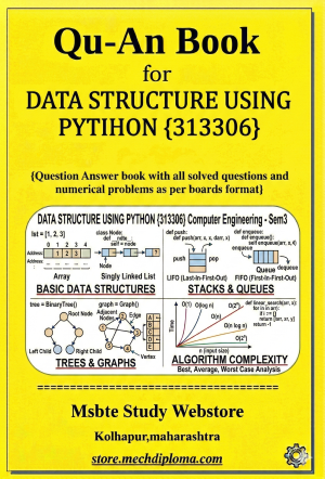 Data Structure Using Python (313306) – QuAn Question Answer Book | MSBTE Diploma | Topicwise 2,4,6 Marks | Model Answers & Previous Exam Questions