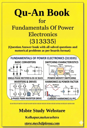 Fundamentals Of Power Electronics (313335) – QuAn Question Answer Book | MSBTE Diploma | Topicwise 2,4,6 Marks | Model Answers & Previous Exam Questions