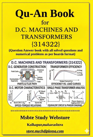 D.C. Machines And Transformers (314322) – QuAn Question Answer Book | MSBTE Diploma | Topicwise 2,4,6 Marks | Model Answers & Previous Exam Questions