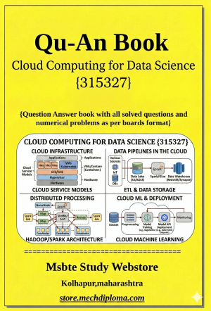 Cloud Computing For Data Science (315327) – QuAn Question Answer Book | MSBTE Diploma | Topicwise 2,4,6 Marks | Model Answers & Previous Exam Questions