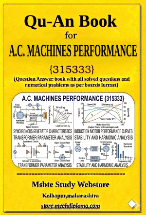 A.C. Machines Performance (315333) – QuAn Question Answer Book | MSBTE Diploma | Topicwise 2,4,6 Marks | Model Answers & Previous Exam Questions
