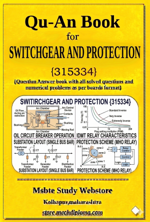 Switchgear And Protection (315334) – QuAn Question Answer Book | MSBTE Diploma | Topicwise 2,4,6 Marks | Model Answers & Previous Exam Questions